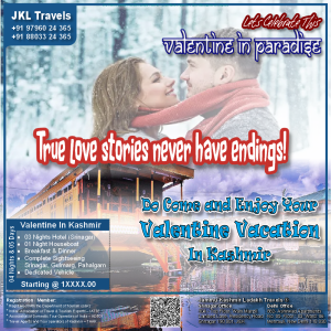 Valintine Festival in Kashmir 04 Nights & 05 Days 
Starting From 32000.00 (Couple)