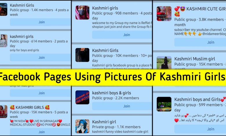 Facebook pages exploit Kashmiri Women with morphed images in quest for Popularity