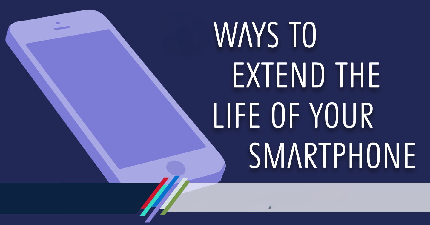 How to Extend the Lifespan of Your Smartphone: A Comprehensive Guide