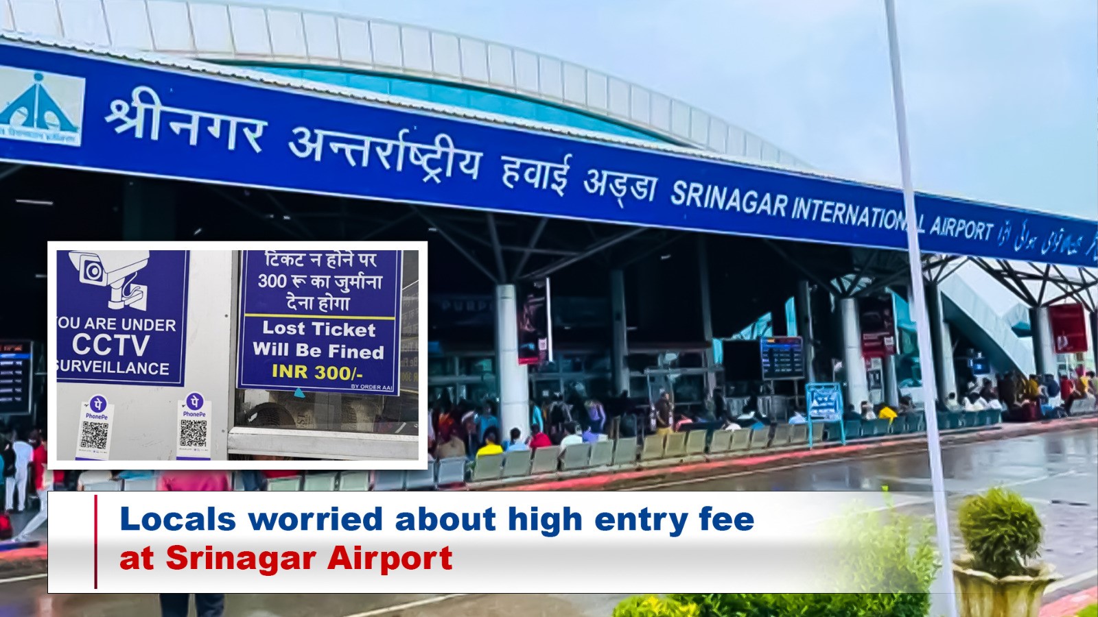 Taxing Travelers: Is the Srinagar Airport Entry Fee Fair?