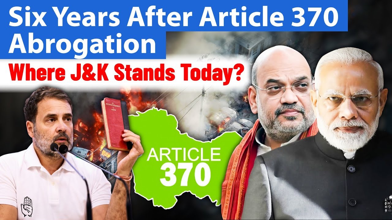 Six Years After Article 370 Abrogation: Where Does Jammu & Kashmir Stand Today?