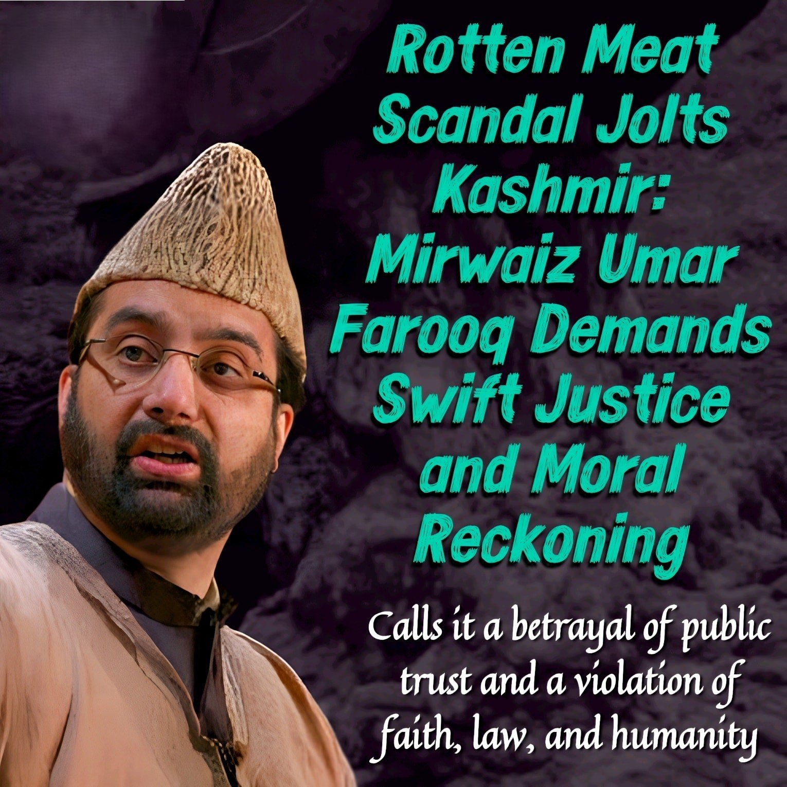 Rotten Meat Scandal in Kashmir: Mirwaiz Umar Farooq Demands Transparency & Accountability