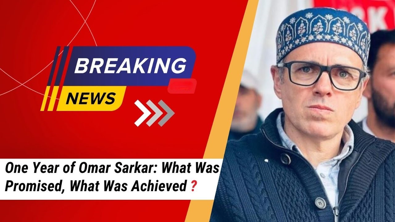 Promises in PowerPoint, Progress in Pause: Omar Abdullah’s First Year in Power | Statehood, Symbolism & Stalled Promises in J&K