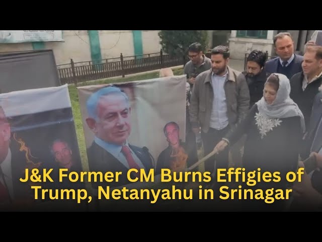 Mehbooba Mufti Burns Effigies of Trump, Netanyahu in Srinagar Amid Iran Crisis